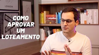 Como Aprovar um Loteamento