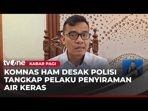 Polisi Didesak Komnas HAM Mengusut Tuntas Kasus Penyiraman Air Keras kepada Aktivis KontraS