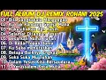 FULL ALBUM REMIX LAGU ROHANI Paling Syadu TERBARU 2025 Full Bass BY JIRO MUSIC | Bila Sangkakala