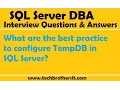 SQL Server What are the best practice to configure TempDB in SQL Server