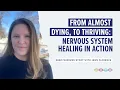 From almost dying, to thriving: nervous system healing in action. SBSM Success Story #healing