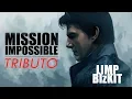 Download Lagu Mission Impossible Tribute - Limp Bizkit Take a look around