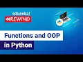Functions and OOP in Python n Functions in Python Edureka Python Rewind - 1