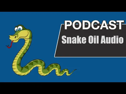 Download MP3 Podcast mit Snake Oil Audio - HiFi, High End & Selbstbau