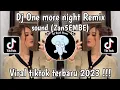 Download Lagu DJ ONE MORE NIGHT REMIX | DJ ONE MORE NIGHT VIRAL TIKTOK || DJ TERBARU VIRAL TIKTOK 2023