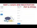 Part 2 Complete Login and Registration form using PHP and MySQL database