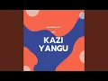 Download Lagu Kazi Yangu