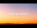 Download Lagu Gustixa \u0026 Adila Fitriani - memiliki dirinya 🎵(Lyrics) Akhmad Remix