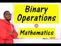 Binary Operations - Operators and Examples