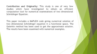 On the Numerical Solution of Two Dimensional Schrodinger Equation IJMR 61 1 12