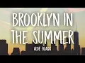 Download Lagu Aloe Blacc - Brooklyn In The Summer (Lyrics)