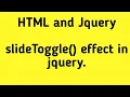 slideToggle effect in jquery Jquery Effects Silde Toggle Effect click event in jquery HTML