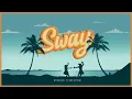 Download Lagu Myshaan \u0026 Rex Atirai - Sway (Remix) [Audio]