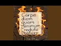 Lagu Carpe Diem Quam Minimum Credula Postero