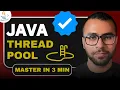 Java Thread Pool Explained in 4 Minutes Thread Pools for Begineers
