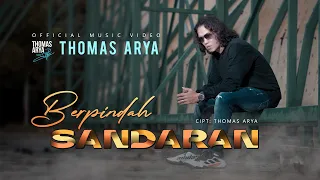 thomas arya berpindah sandaran official music video 