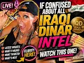 CONFUSED About Iraqi Dinar Intel WATCH THIS ONE Latest Iraq Updates