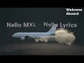 Nello MXL - Well (Lyrics)