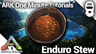 HOW TO MAKE ENDURO STEW Ark Survival Evolved One Minute Tutorials
