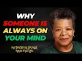 Download Lagu WHY SOMEONE IS ALWAYS ON YOUR MIND | MAYA ANGELOU
