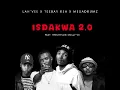 Download Lagu Lah'Vee \u0026 Teebay Rsa \u0026 Megadrumz - iSdakwa 2.0 Ft [Trechyson Molly Vx] (Official Audio)