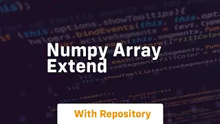 numpy array extend
