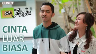 cinta luar biasa jihan audy ft wandra cover