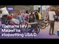 Toename HIV in Malawi na stopzetting USAID