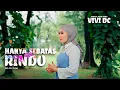 Vivi Dc - Hanya Sebatas Rindu (Official Musik Video)