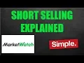 MarketWatch Stock Game: Short Selling Explained For Beginners