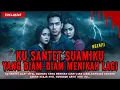 Download Lagu NGERIII !! KU SANTET SUAMIKU YANG DIAM-DIAM MENIKAH LAGI DENGAN REKAN KERJA NYA