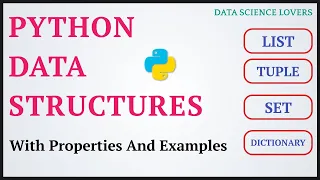 Data Structures in Python List Tuple Set Dictionary Properties Examples