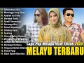 Download Lagu LAGU POP MELAYU TERBARU 2025 # LIKE \u0026 SUBSCRIBE 