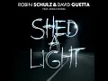 Shed A Light (Audio by Robin Schulz & David Guetta)