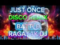 Download Lagu JUST ONCE DISCO REMIX 