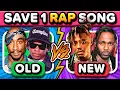 Download Lagu OLD VS NEW: Save One Song (RAP EDITION) | Music Quiz