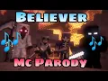 Download Lagu Animation life 2 🎶 Minecraft Parody Believer 🎶 read description