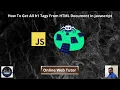 How To Get All H1 Tags From HTML Document in Javascript Read All H1 Tags From HTML Web Page