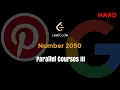 2050 Parallel Courses III