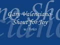 Gary Valenciano (Shout for Joy) w/ lyrics