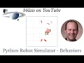 Python Robot Simulator - Simple Behaviors