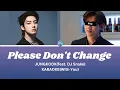 Download Lagu JUNGKOOK (정국) | Please Don't Change | KARAOKE | Duet (You as a member) #vibehour07