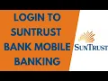 Suntrust Bank Online Banking Mobile Login How To Login And Enroll to Suntrust Bank Online Mobile