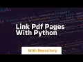 Link pdf pages with python