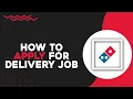 How To Apply For Domino s Pizza Delivery Job Easiest Way