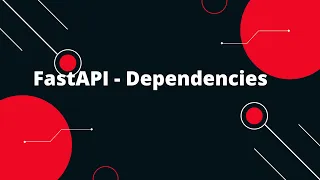Python FastAPI Tutorial FastAPI - Dependencies