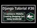 Creating an Online Shopping Cart Using JavaScript Python Django Tutorials In Hindi