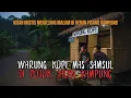 Download Lagu NONGKRONG DI WARUNG KOPI BISA SERAM BEGINI! KISAH MISTIS WARUNG KOPI DI POJOK JALAN KAMPUNG