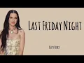 Download Lagu Katy Perry_Last Friday Night (T.G.I.F)_(lirik dan terjemahan)