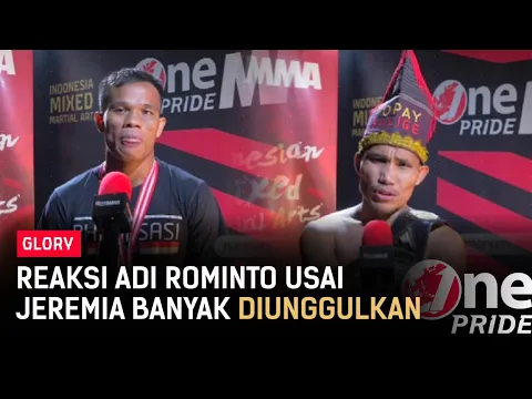 Banyak yang Unggulkan Jeremia Siregar, Adi Rominto: Itu Gak Jadi Masalah Untukku | One Pride Glory